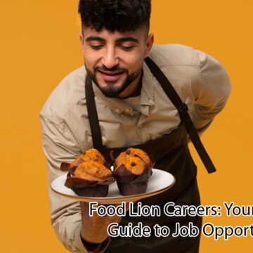 Food-Lion-Careers-Your-Ultimate-Guide-to-Job-Opportunities