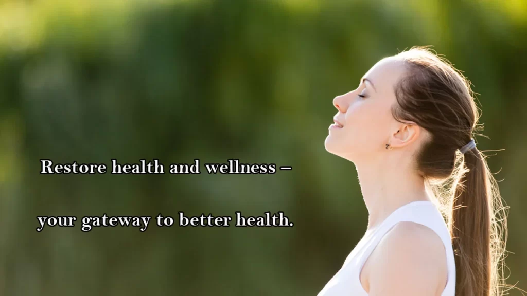 Restore-health-and-wellness--your-gateway-to-better-health