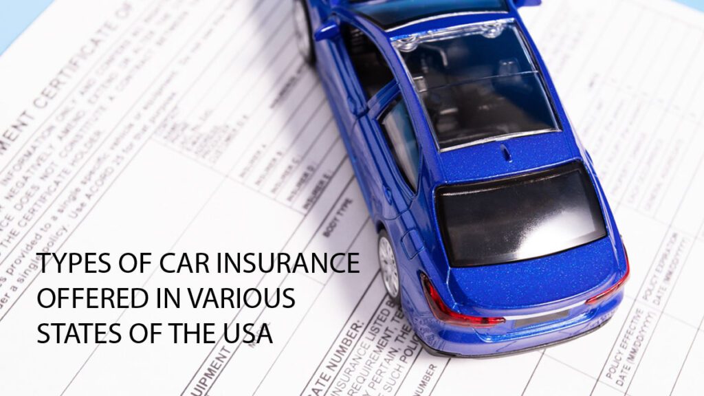 TYPES-OF-CAR-INSURANCE-OFFERED-IN-VARIOUS-STATES-OF-THE-USA