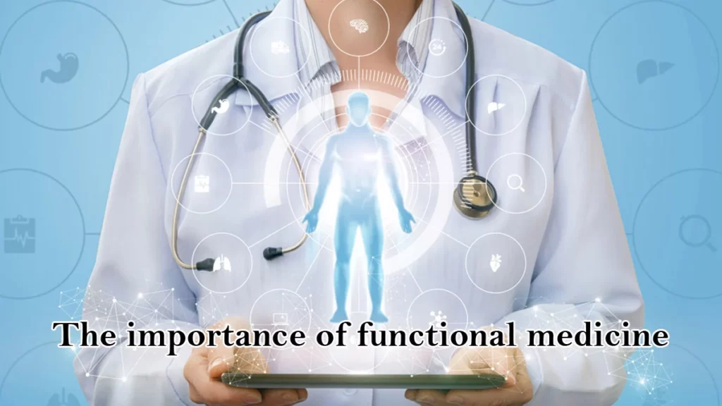 The-importance-of-functional-medicine