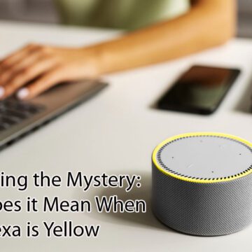 What-Does-it-Mean-When-Alexa-is-Yellow_featured