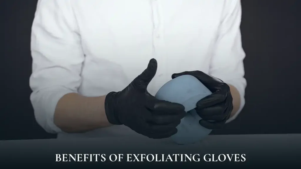 Benefits-of-Exfoliating-Gloves