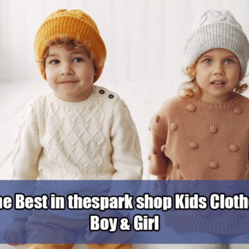 Discover-the-Best-in-thespark-shop-Kids-Clothes-for-Baby-Boy-&-Girl
