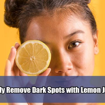 Easily-Remove-Dark-Spots-with-Lemon-Juice