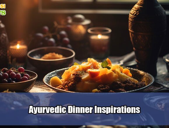 Ayurvedic-Dinner-Inspirations