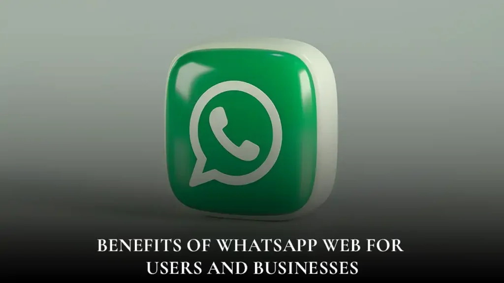 WhatsApp-web-benefits