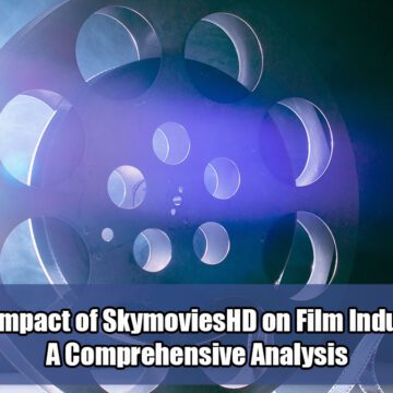 The-Impact-of-SkymoviesHD-on-Film-Industry-A-Comprehensive-Analysis