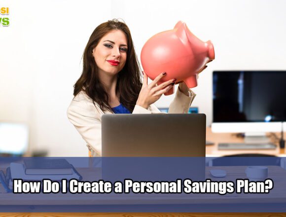 How-Do-I-Create-a-Personal-Savings-Plan